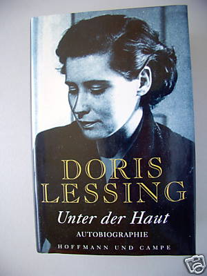 Doris Lessing Unter der Haut Autobiographe 1994
