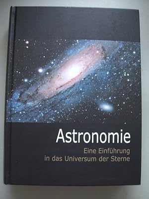 Astronomie Eine Einführung in das Universum der Sterne