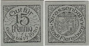 Straßenbahn Stadt Flensburg. Gut für 15 Pfennig, gültig bis 1. 7. 1920.