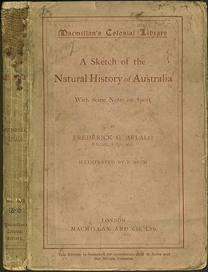 Sketch of the Natural History of Australia, with Some Notes on Sport