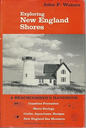 Exploring New England Shores A Beachcomer's Handbook