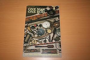 One Man One Rod - At The British Engineerium