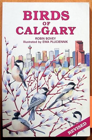 Birds of Calgary. Revised Edition
