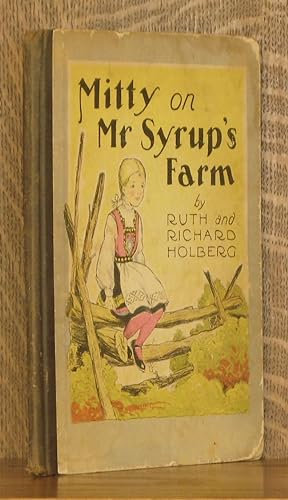 MITTY ON MR SYRUP'S FARM