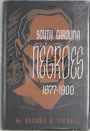 South Carolina Negroes: 1877-1900