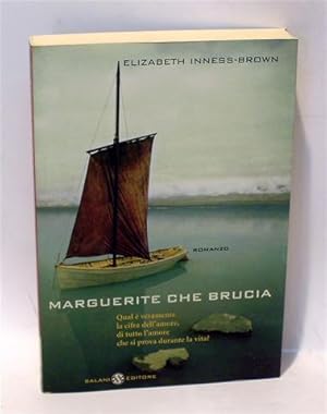 MARGUERITE CHE BRUCIA