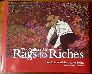 The Quilt as Art: Rags to Riches