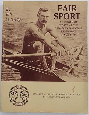 Fair Sport: A History of Sports at the Canadian National Exhibition Since 1879