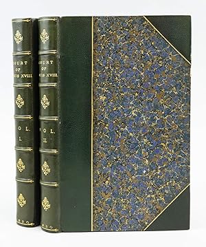 PRIVATE MEMOIRS OF THE COURT OF LOUIS XVIII