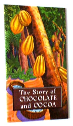 The story of Chocolate and Cocoa - L'histoire du chocolat et du cacao