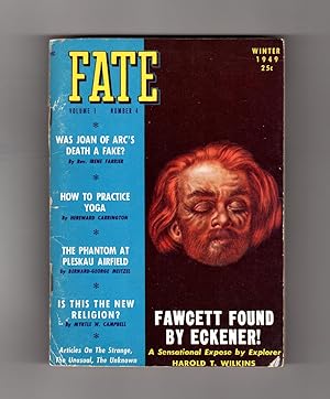 Fate Magazine - True Stories of the Strange and The Unknown. Winter, 1949. Colonel P.H. Fawcett; ...