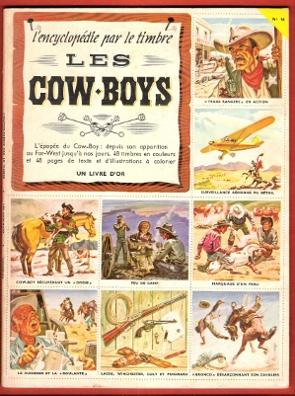 L'encyclopédie par Le Timbre n° 16 - Les Cow-Boys . Complet De Ses Images , Non colorié