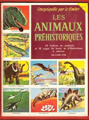 L'encyclopédie par Le Timbre n° 19 - Les Animaux Préhistoriques . Complet De Ses Images , Non col...