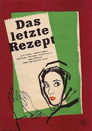 Das letzte Rezept. Darsteller: O. W. Fischer u.a. [Filmplakat]. Gestaltung von Werner Klemke.