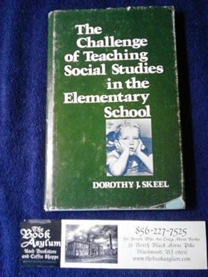 The Challenge of Teaching Social Studies in the Elementary School