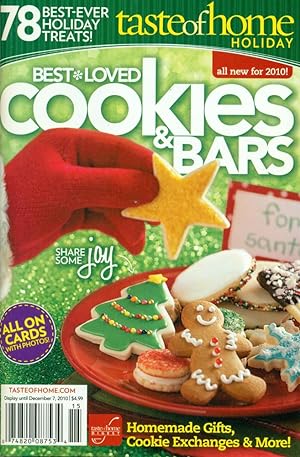 TASTE OF HOME DIGEST : BEST LOVED COOKIES & BARS : 78 Best-Ever Holiday Treats : 2010 Christmas I...