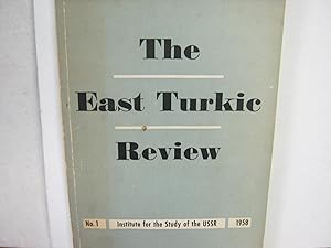 The East Turkic Review No. 1 Institute for the Study of the USSR 1958