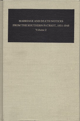Marriages and Death Notices from the Southern Patriot, 1831-1848