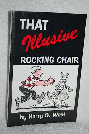 That Illusive Rocking Chair