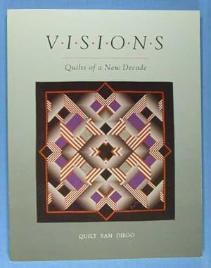 Visions: Quilts of a New Decade