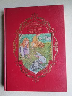 ALICE'S ADVENTURES IN WONDERLAND AND THROUGH THE LOOKING-GLASS