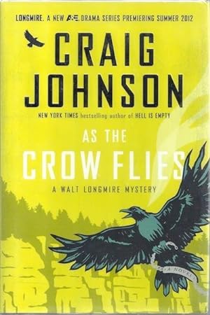 As the Crow Flies: A Walt Longmire Mystery (Walt Longmire Mysteries)