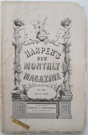 Harper's New Monthly Magazine. May 1870