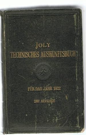 Technisches Auskunftsbuch für das Jahr 1922. Eine alphabetische Zusammenstellung des Wissenswerte...