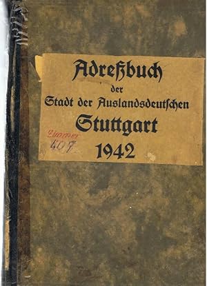 Adreßbuch der Stadt Stuttgart.der Auslandsdeutschen Stuttgart 1942.