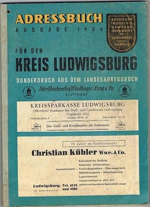 Adressbuch. Ludwigsburg, Ausgabe 1955. für den Kreis Ludwigsburg, Sonderdruck aus dem Landesadres...