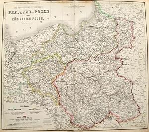 Die Preussischen Provinzen Preussen und Posen und das Königreich Olen. Maaßstab 1:1200000. Gesamt...