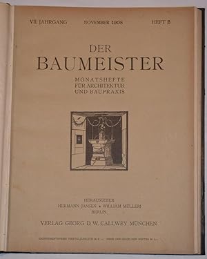 Der Baumeister. Monatshefte für Architektur und Baupraxis. VII. (7) Jahrgang. 1908 , 2 Bände. Tex...