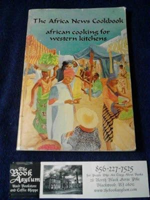 The Africa news cookbook: African cooking for Western kitchens