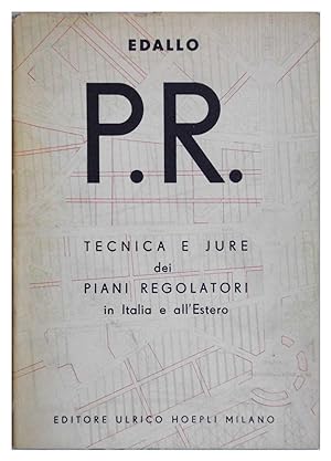 P.R. Tecnica e Jure dei piani regolatori in Italia e all'Estero