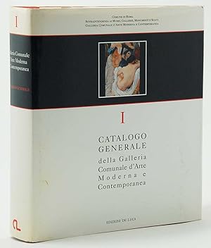 Catalogo Generale della Galleria Comunale d'Arte Moderna e Contemporanea Roma vol. 1