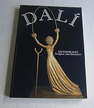 Salvador Dali: Sculptor & Illustrator