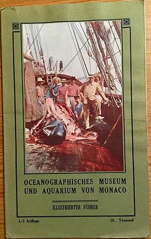 Oceanographisches Museum und Aquarium von Monaco. Illustrierter Führer.