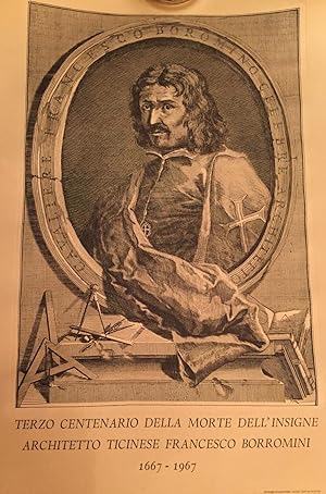(Plakat) Terzo Centenario della Morte dell' Insigne Architetto Ticinese Francesco Borromin 1667 -...