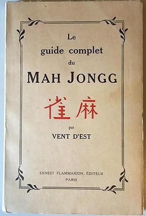 Le guide complet du Mah Jongg.
