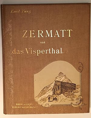 Zermatt und das Visperthal