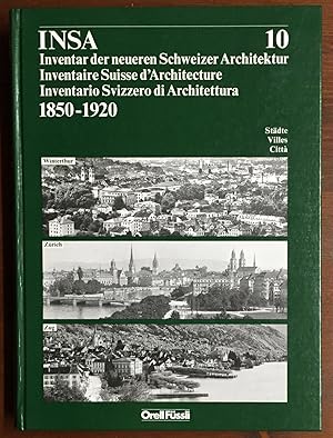 INSA. Inventur der neueren Schweizer Architektur. Inventaire Suisse d' Architekture. Inventario S...