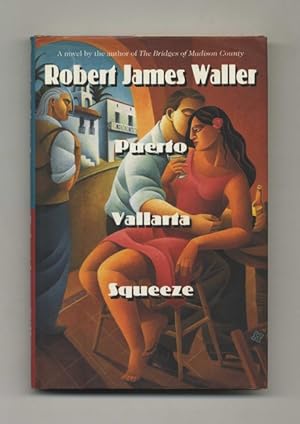 Puerto Vallarta Squeeze - 1st Edition/1st Printing