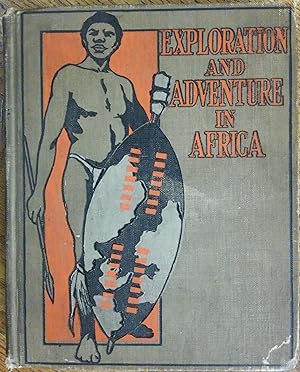 The Story of Exploration and Adventure in Africa (Altemus Young People's Library)