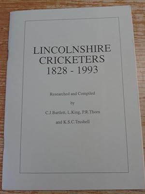 Lincolnshire Cricketers: 1828-1993