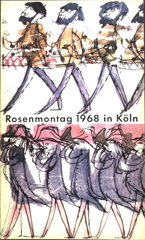 Märchen und Wunder unserer Zeit; Rosenmontags-Empfang in der Zeughausstraße 1968;