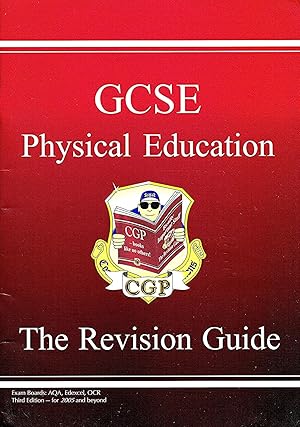 GCSE Physical Education : The Revision Guide :