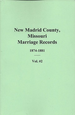 New Madrid County, Missouri Marriage Records: 1874 - 1881