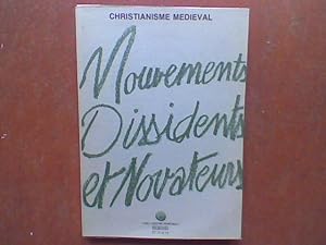 Christianisme médiéval - mouvements dissidents et novateurs
