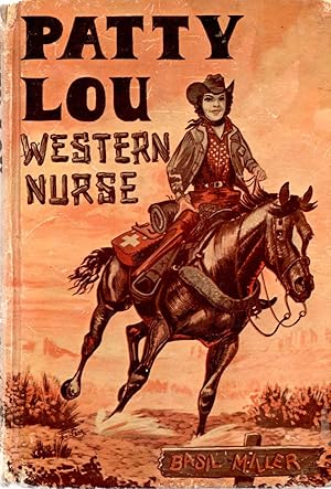Patty Lou, Western Nurse