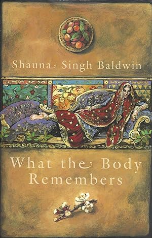 What The Body Remembers** Signed **